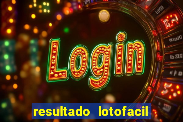 resultado lotofacil 2949 giga sena